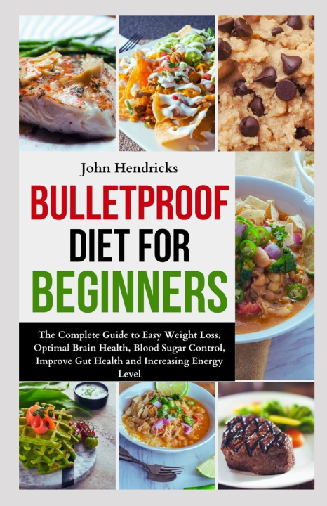 Knjiga Bulletproof Diet for Beginners John Hendricks