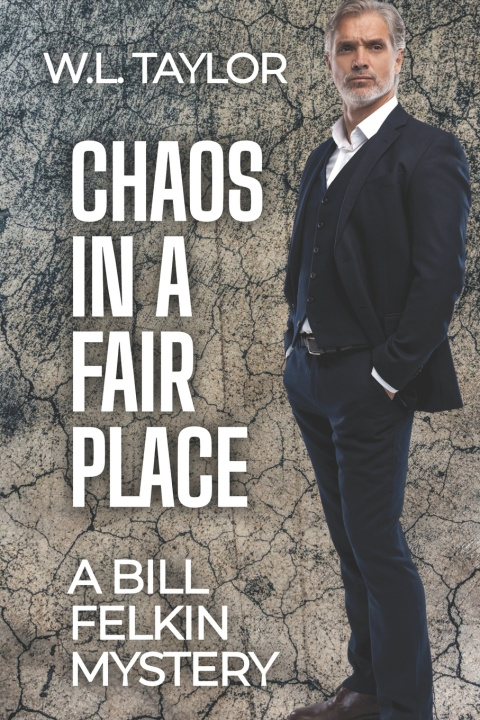 Knjiga Chaos in a Fair Place W.L. Taylor