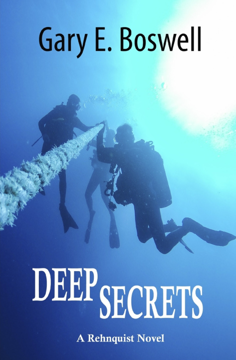 Kniha Deep Secrets Gary E. Boswell