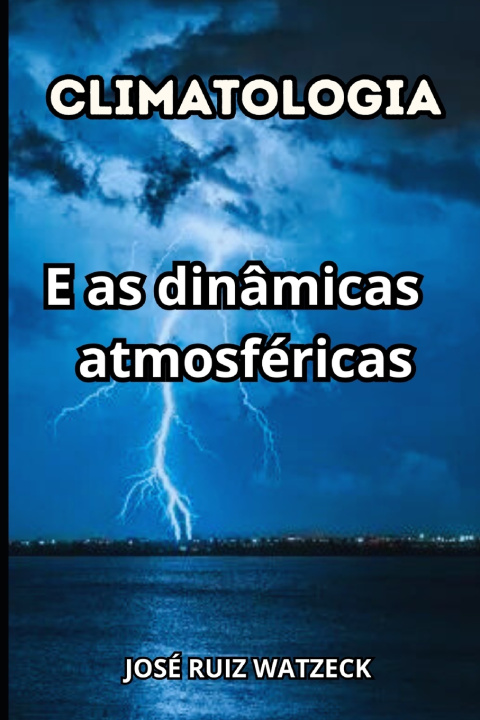 Książka Climatologia José Ruiz Watzeck