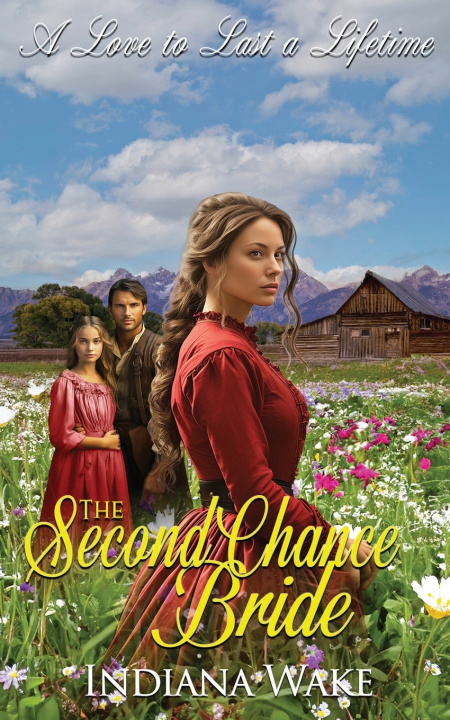 Buch The Second Chance Bride Indiana Wake