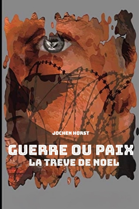 Książka Guerre ou Paix Jochen Horst