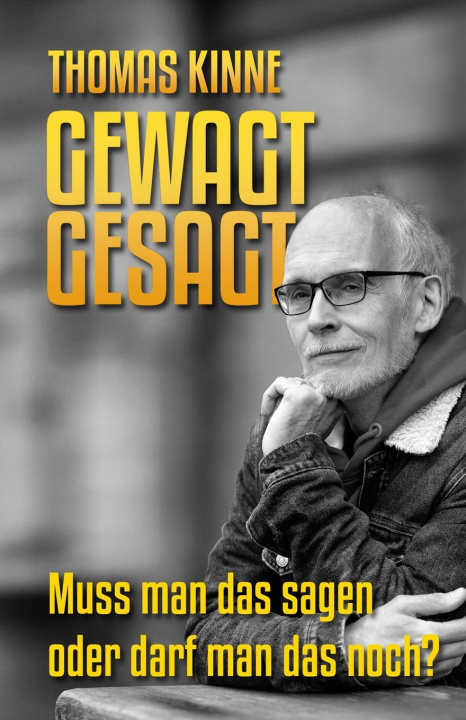 Kniha Gewagt gesagt Thomas Kinne