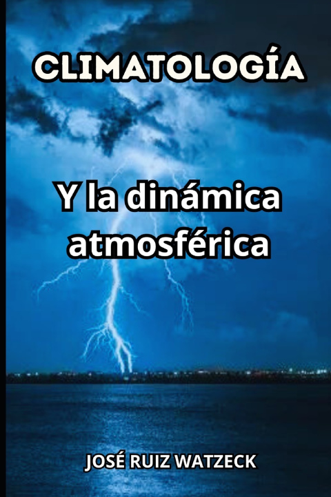 Książka CLIMATOLOGÍA José Ruiz Watzeck