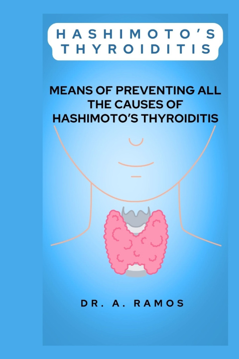 Kniha HASHIMOTO'S THYROIDITIS DR. A. RAMOS