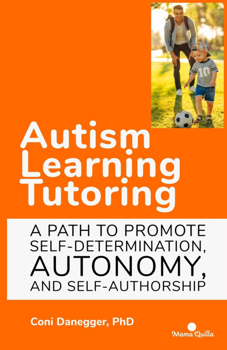 Kniha Autism Learning Tutoring Constanza Ruiz-Danegger