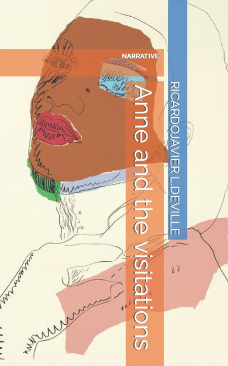 Knjiga Anne and the visitations RICARDO JAVIER L.DEVILLE