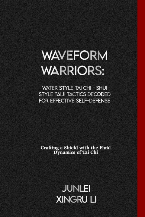 Książka Waveform Warriors Junlei Xingru Li