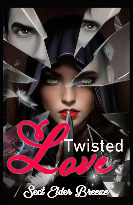 Knjiga Twisted Love Sect Elder Breeze
