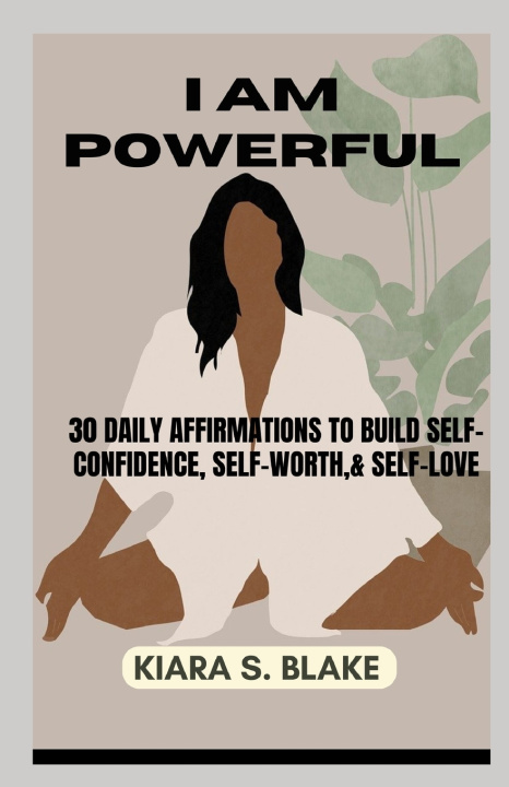 Knjiga I AM POWERFUL Kiara S. Blake