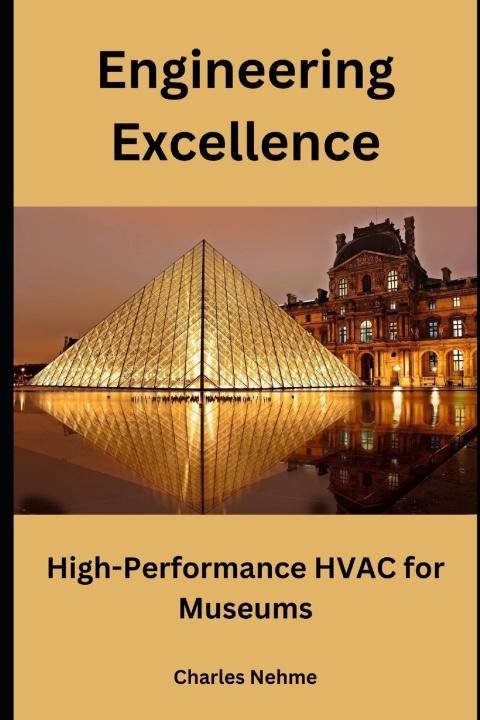 Kniha Engineering Excellence Charles Nehme
