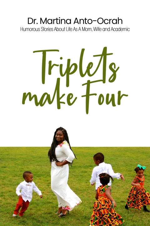 Książka Triplets Make Four Martina Anto-Ocrah
