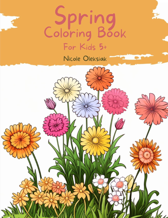 Knjiga Spring Coloring Book Nicole Oleksiak