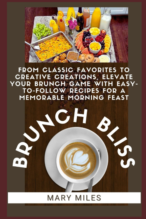 Książka BRUNCH BLISS Mary Miles
