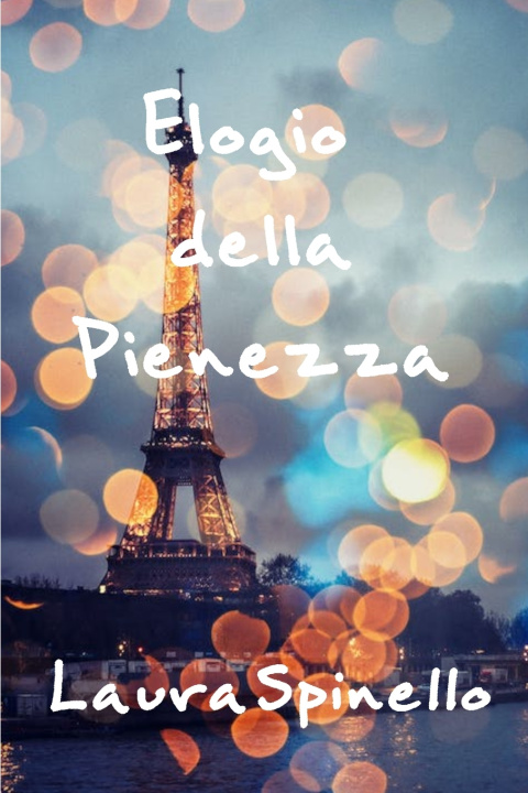 Boek Elogio della Pienezza Laura Spinello