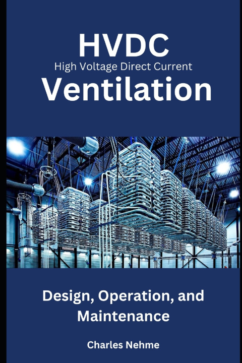Knjiga HVDC Ventilation Charles Nehme