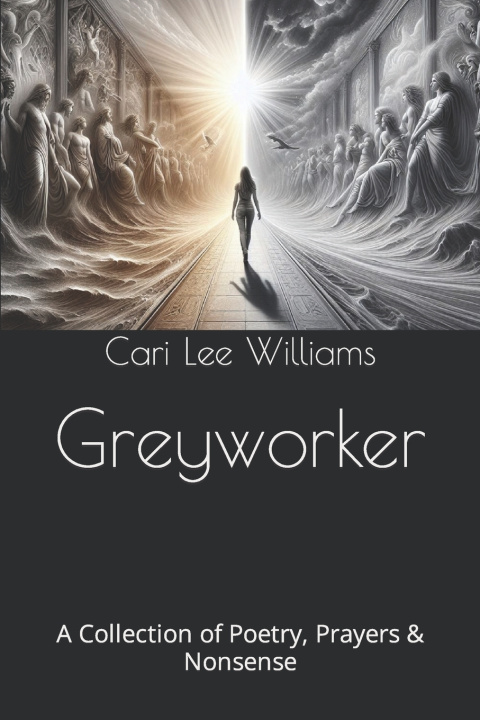 Kniha Greyworker Cari Lee