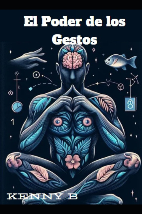 Książka El Poder De Los Gestos Kenny David Bolivar Kenja