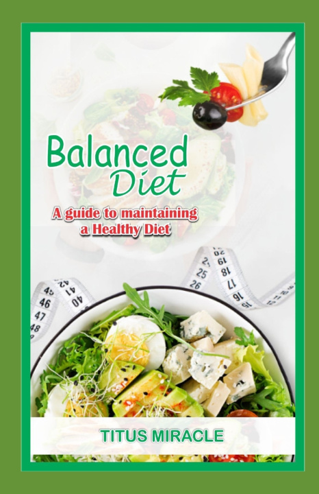 Kniha BALANCED DIET TITUS MIRACLE