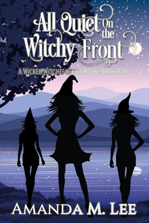 Książka All Quiet On the Witchy Front Amanda M. Lee