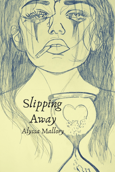 Knjiga Slipping Away Alyssa Baylee Mallory