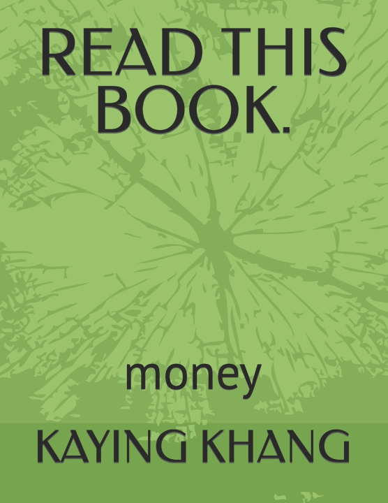 Kniha READ THIS BOOK. KAYING KHANG