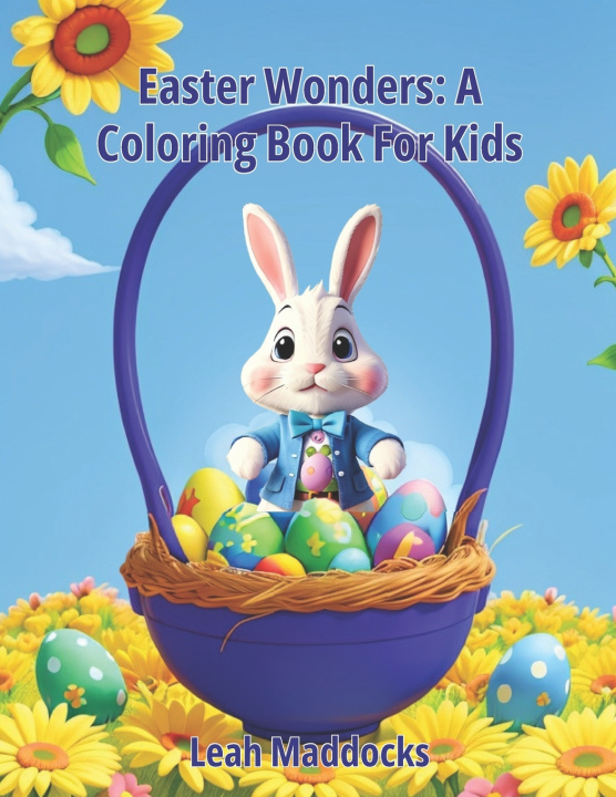 Książka Easter Wonders A Coloring Book For Kids Leah Maddocks