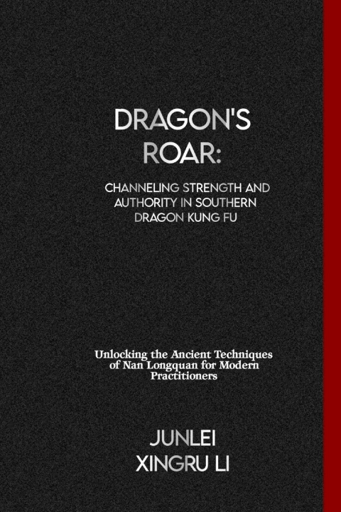 Książka Dragon's Roar Junlei Xingru Li