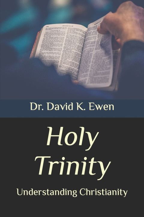 Kniha Holy Trinity David K. Ewen