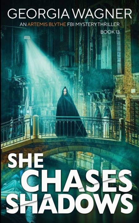 Buch She Chases Shadows Georgia Wagner