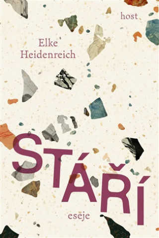 Knjiga Stáří Elke Heidenreichová