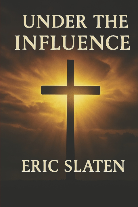Kniha Under the Influence Eric Slaten