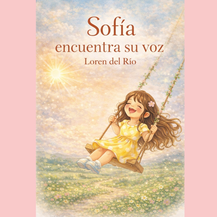 Książka Sofía encuentra su voz Loren del Río