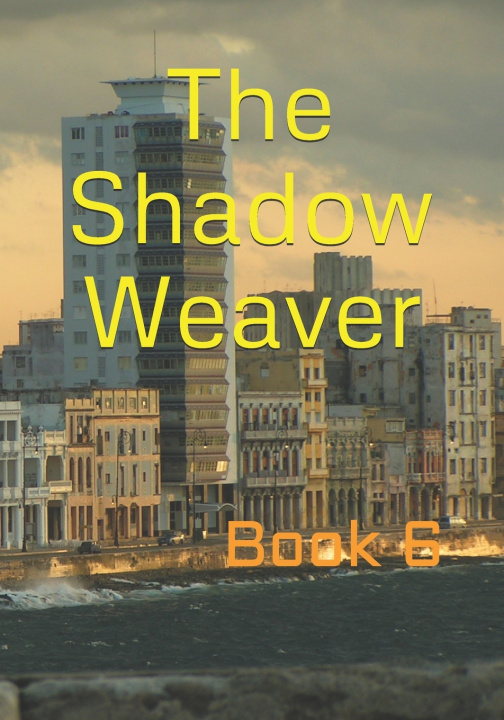 Knjiga The Shadow Weaver E.A. Circle