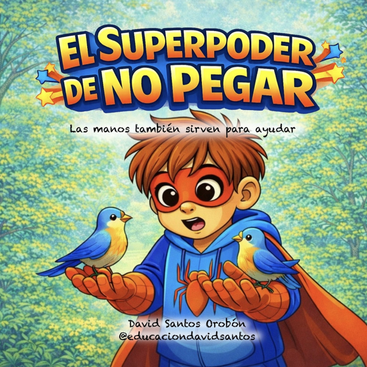 Knjiga El Superpoder de no pegar David Santos Orobón