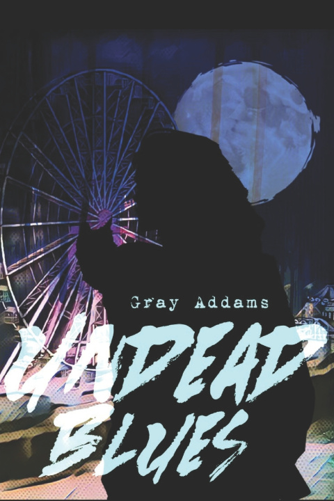 Książka Undead Blues Gray Addams