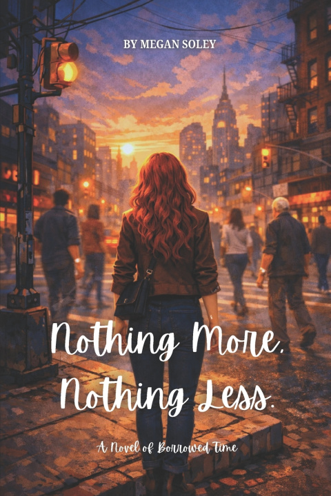 Kniha NOTHING MORE, NOTHING LESS Megan Soley