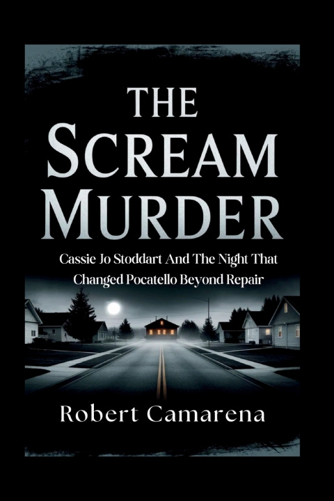 Książka The Scream Murder Robert Camarena