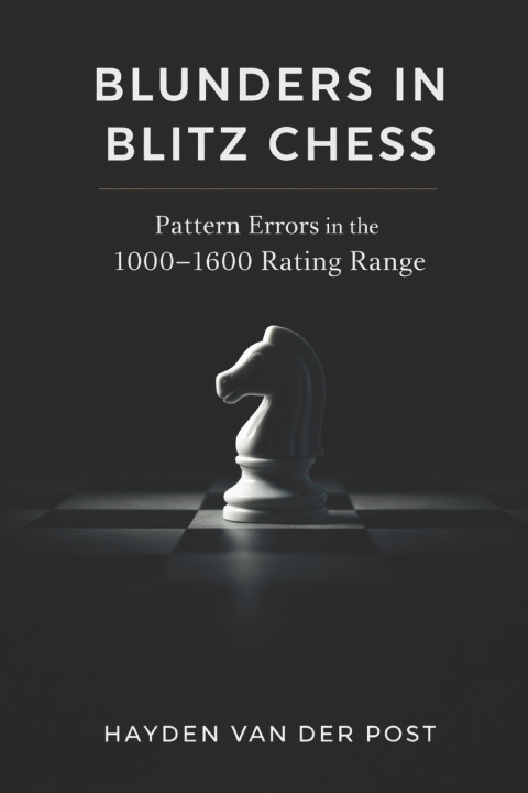 Buch Blunders in Blitz Chess Hayden Van Der Post