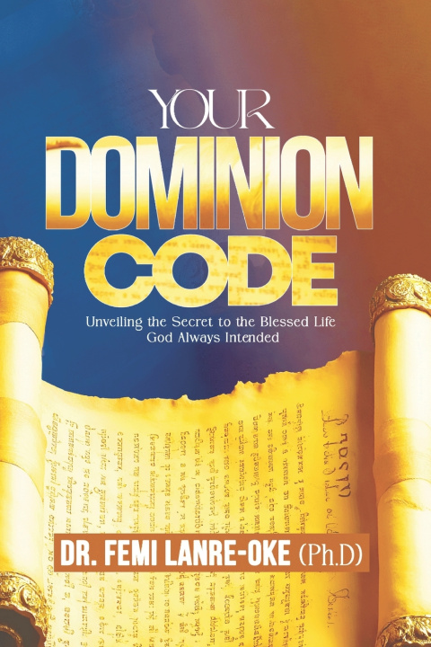 Kniha YOUR DOMINION CODE DR. FEMI LANRE-OKE