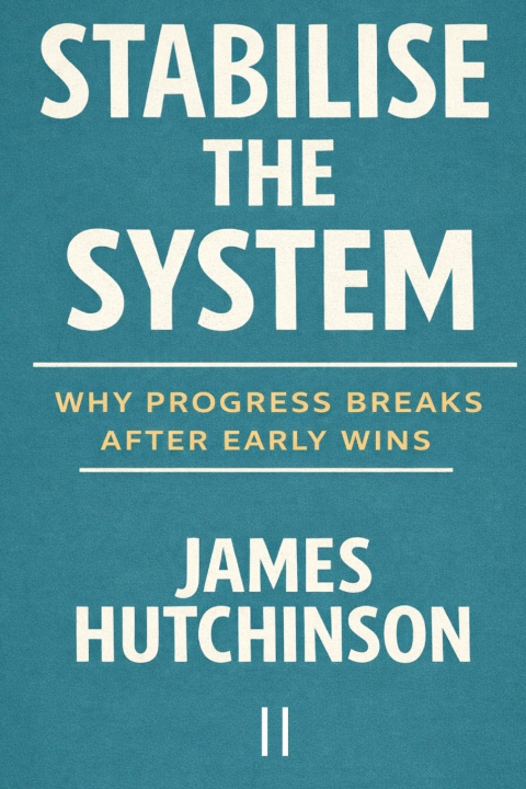 Kniha Stabilise the System James Hutchinson