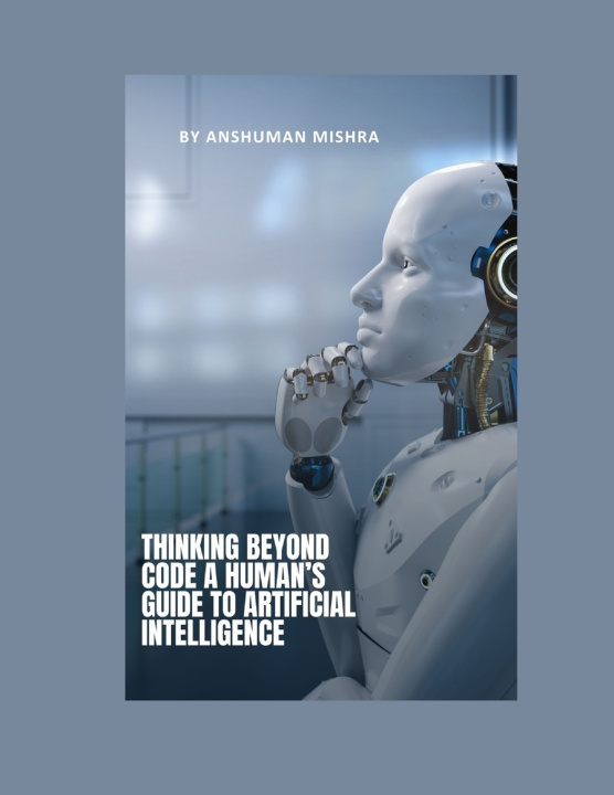 Knjiga Thinking Beyond Code Anshuman Mishra