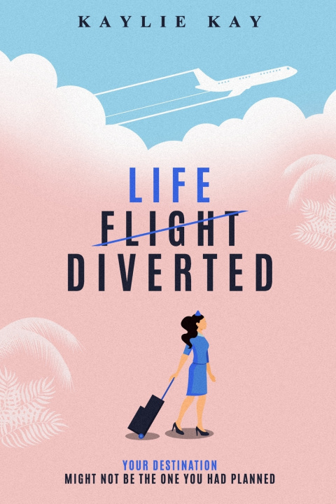 Książka Life, Diverted Kaylie Kay