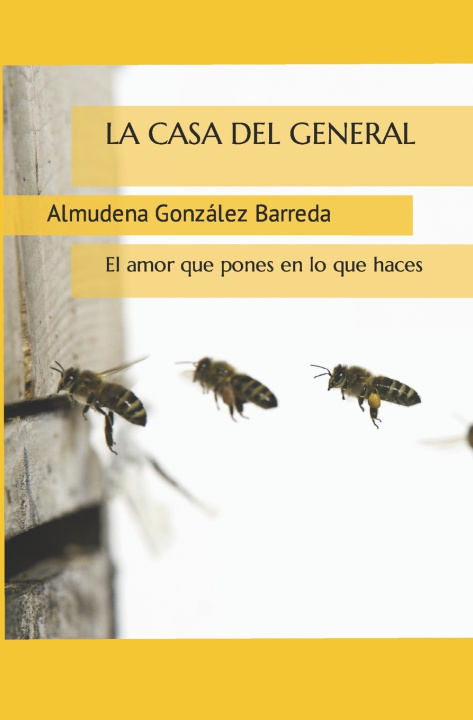 Książka LA CASA DEL GENERAL Almudena González Barreda
