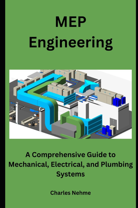Kniha MEP Engineering Charles Nehme