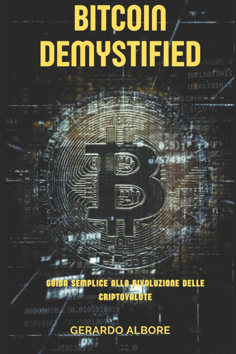 Książka Bitcoin Demystified Gerardo Albore