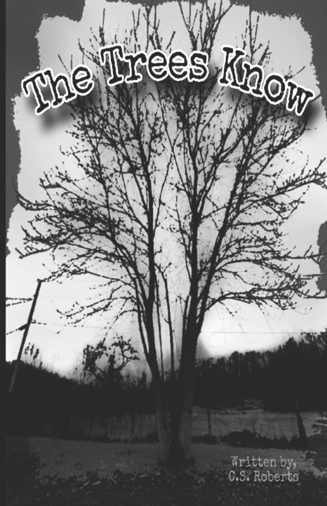Knjiga The trees know C. S. Roberts
