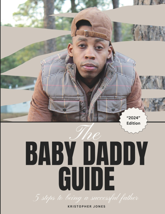 Książka The Baby Daddy Guide Kristopher Jones