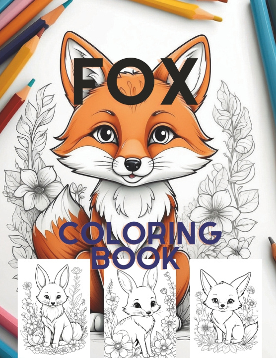 Kniha Fox Coloring Book swiver kam harn