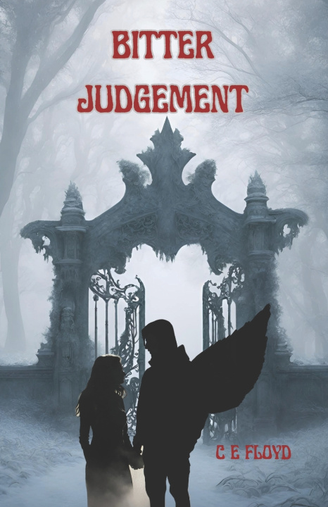Książka Bitter Judgement C E Floyd